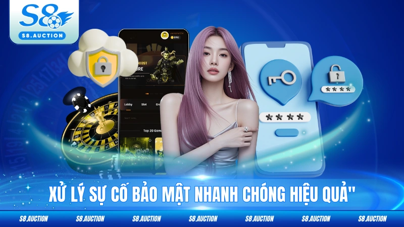 Xử lý sự cố bảo mật nhanh chóng hiệu quả